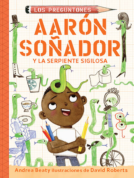 Cover image for Aarón Soñador y la serpiente sigilosa / Aaron Slater and the Sneaky Snake